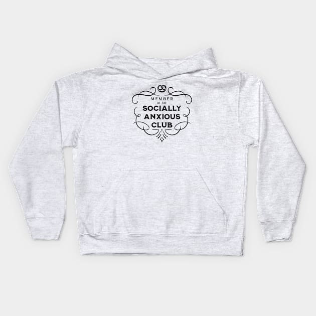 Member of the Socially Anxious Club 2 Kids Hoodie by VicEllisArt